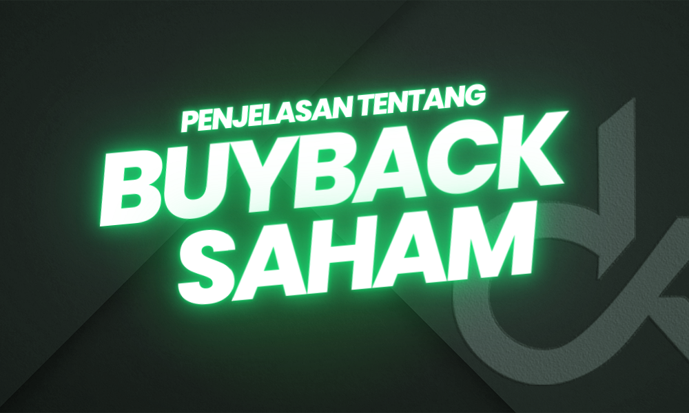 Buyback Saham: Pengertian, Manfaat, dan Pertimbangan
